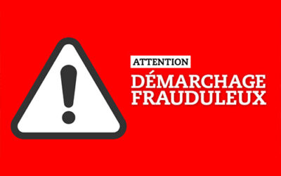 Appel à la vigilance : démarchage frauduleux